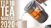 Top 10 Best Tea Makers For 2020 Tea Brewer Tea Infuser And Kettle Tea Kettle
